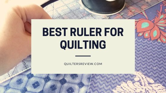 best ruler for quilting